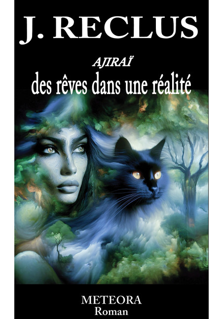 AJIRAÏ des rêves dans une réalité de Jocelyne RECLUS