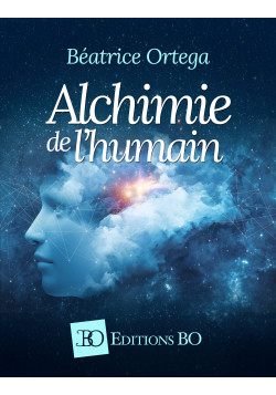 Alchimie de l'Humain
