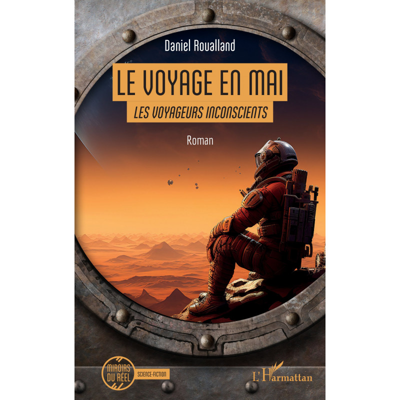 Le voyage en Mai de Roualland Daniel