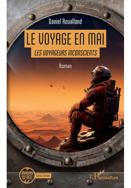 Le voyage en Mai de Roualland Daniel