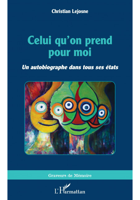 Celui qu'on prend pour moi de Lejosne Christian