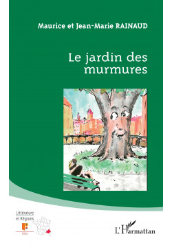 Le jardin des murmures de Rainaud Maurice & Rainaud Jean-Marie