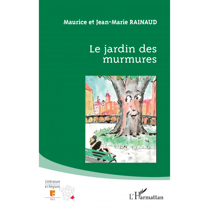 Le jardin des murmures de Rainaud Maurice & Rainaud Jean-Marie