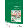 Le jardin des murmures de Rainaud Maurice & Rainaud Jean-Marie