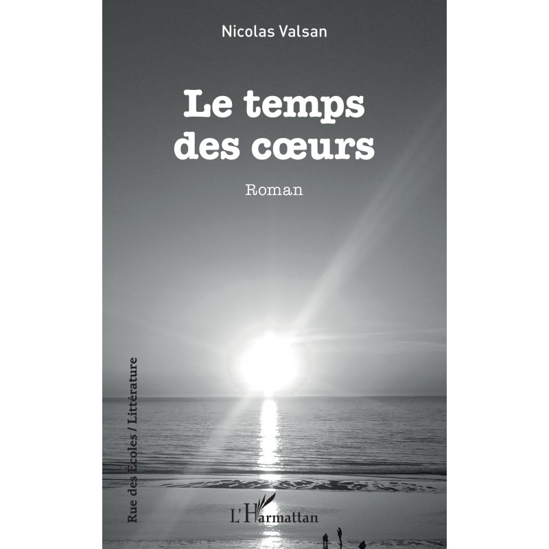 Le Temps des coeurs de Valsan Nicolas