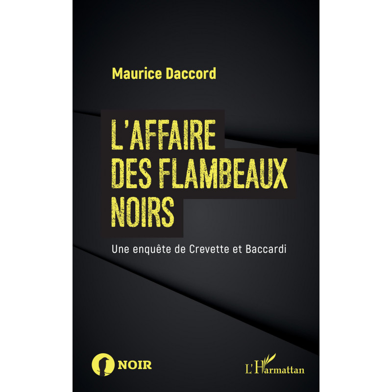 L'affaire des flambeaux noirs de Daccord Maurice