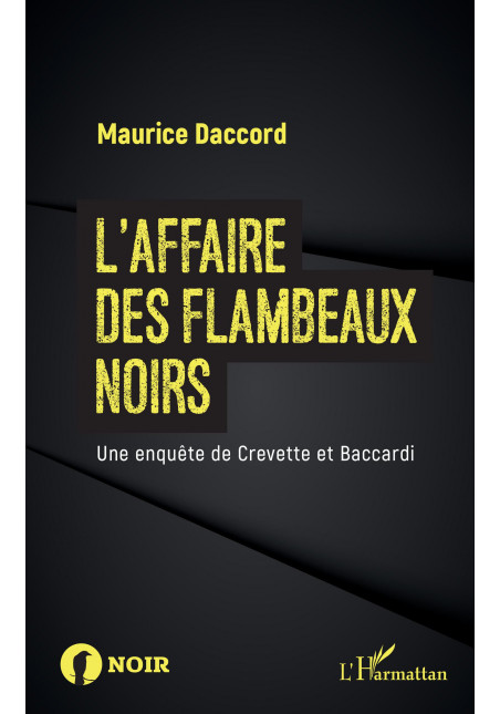 L'affaire des flambeaux noirs de Daccord Maurice