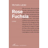Rose Fuchsia de Labbé Michelle