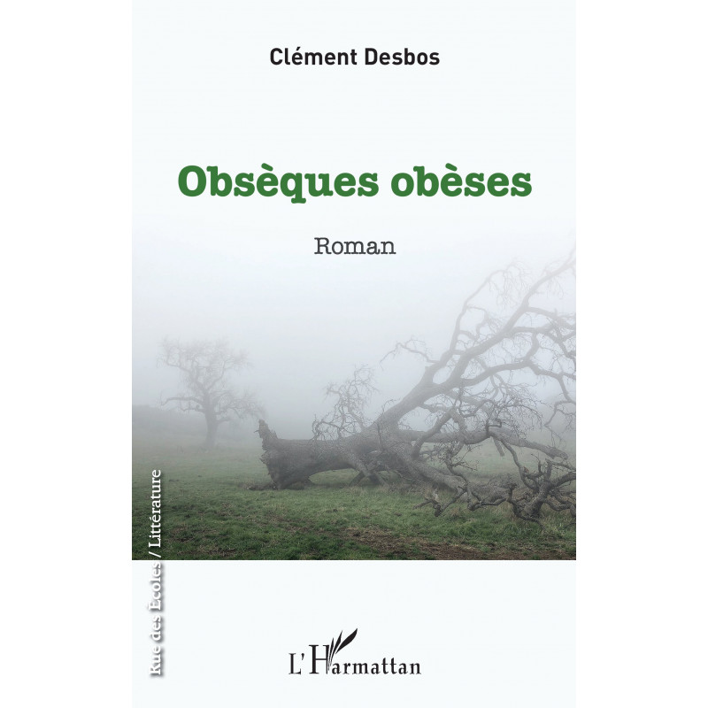 Obsèques obèses de Desbos Clément