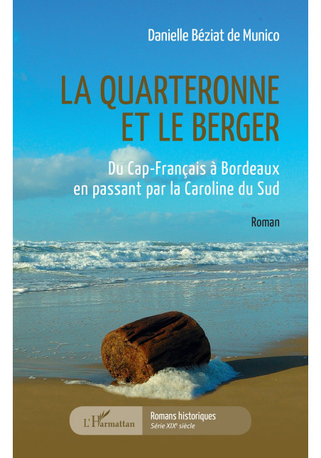La quarteronne et le berger de Béziat de Munico Danielle