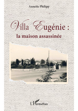 Villa Eugénie : de Philipp Annette
