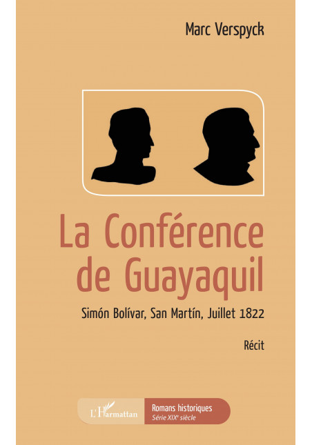 La conférence de Guayaquil de Verspyck Marc