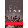 Un si joli miroir de Eroukhmanoff Jean