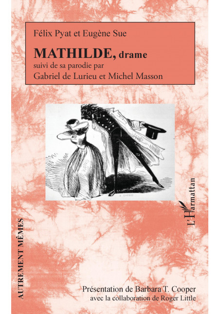 MATHILDE, drame de Cooper Barbara T. & Little Roger & Pyat Félix & Sue Eugène