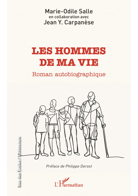 Les hommes de ma vie de Salle Marie-Odile & Carpanese Jean-Yves