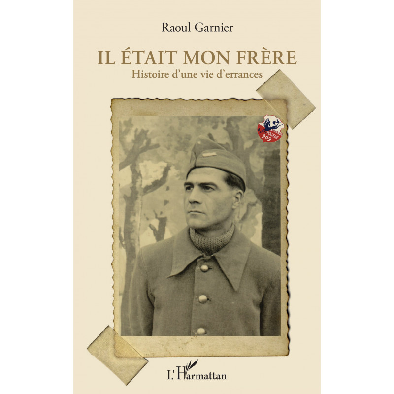 Il était mon frère de Garnier Raoul