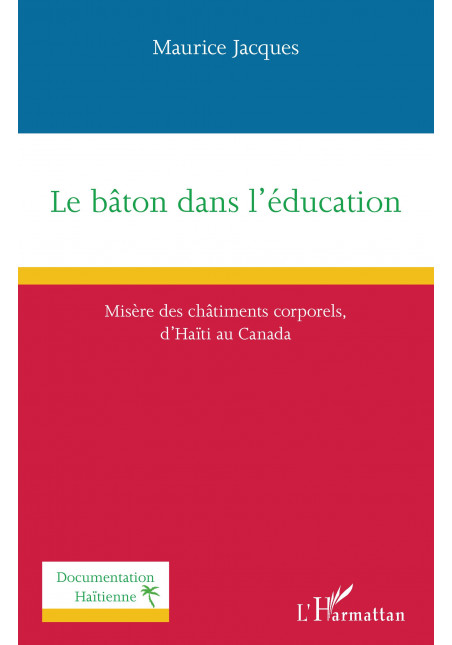 Le bâton dans l'éducation de Jacques Maurice
