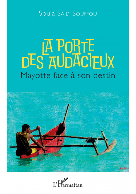 La porte des audacieux de Said souffou soula