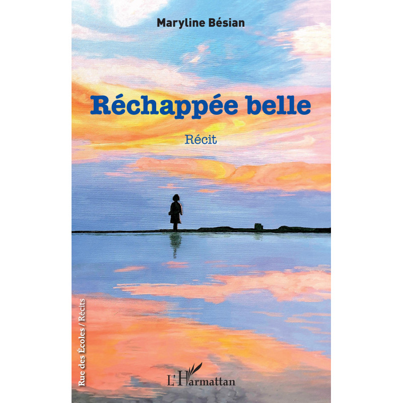 Réchappée belle de Bésian Maryline