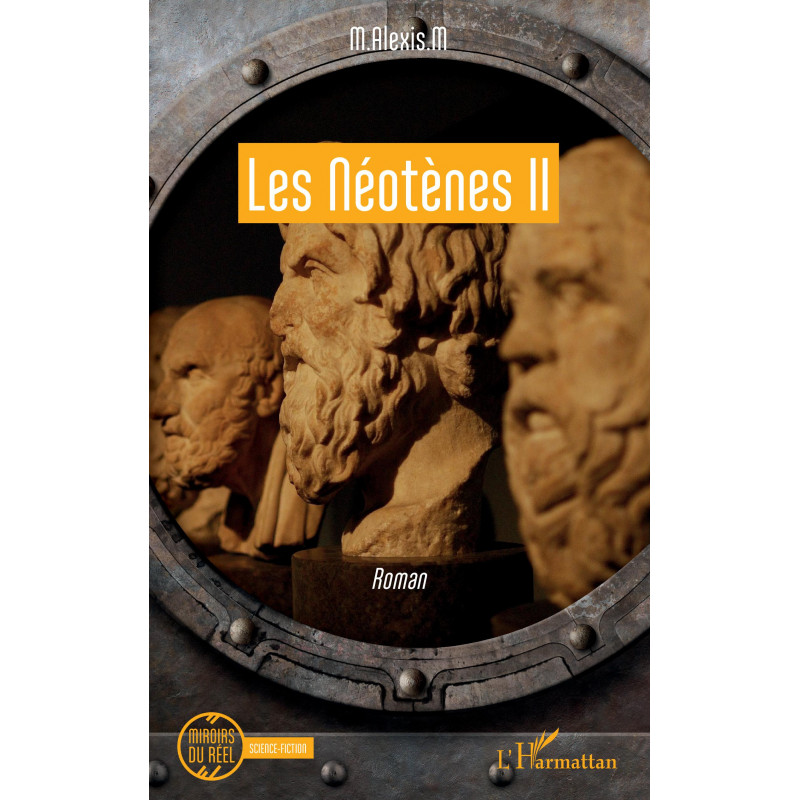 Les Néotènes II de .M M.Alexis