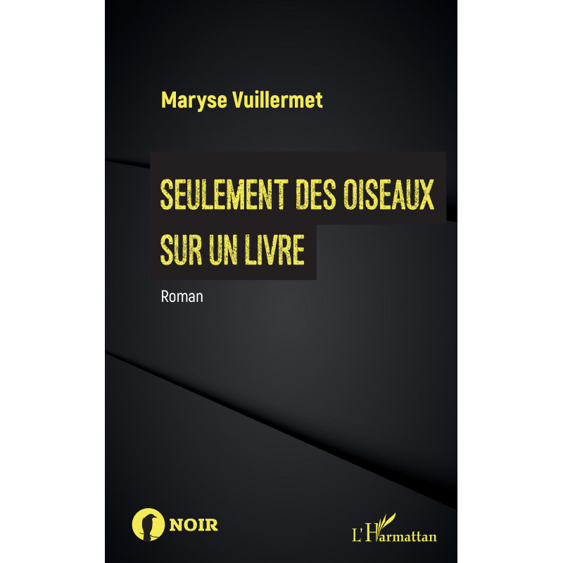Seulement des oiseaux sur un livre de Vuillermet Maryse