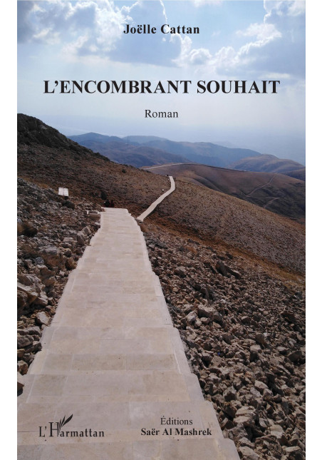 L'encombrant souhait de Cattan Joëlle