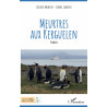 Meurtres aux Kerguelen de Montin Olivier & Laurent Sophie