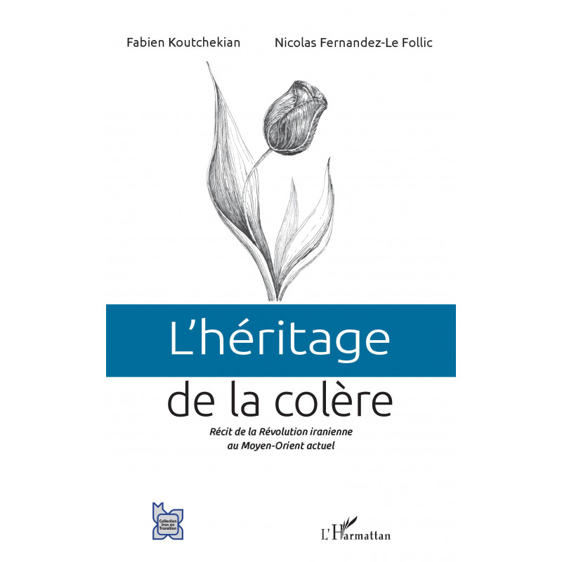 L'héritage de la colère de Koutchekian Fabien & Fernandez-Le Follic Nicolas