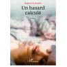 Un hasard calculé de Schroder Regitze