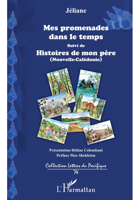 Mes promenades dans le temps de Jaquet Eliane