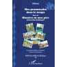 Mes promenades dans le temps de Jaquet Eliane