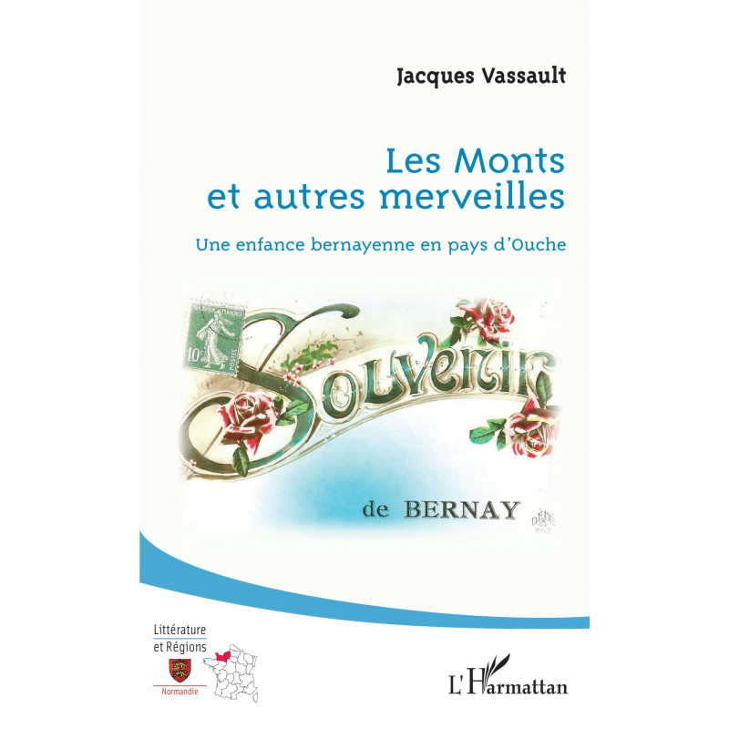 Les monts et autres merveilles de Vassault Jacques