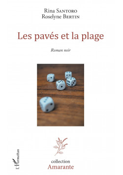 Les pavés et la plage de Bertin Roselyne & Santoro Rina