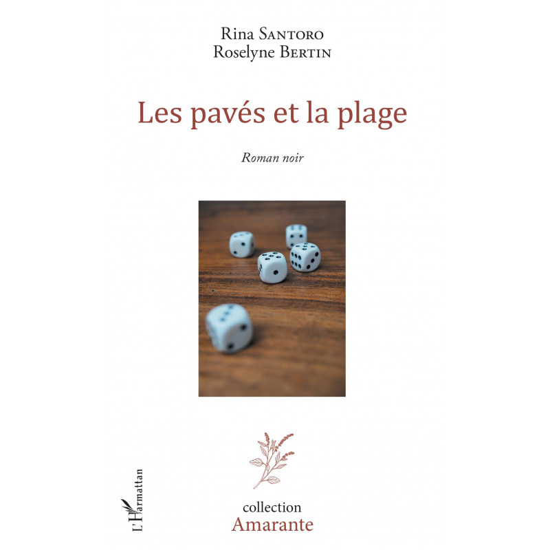 Les pavés et la plage de Bertin Roselyne & Santoro Rina