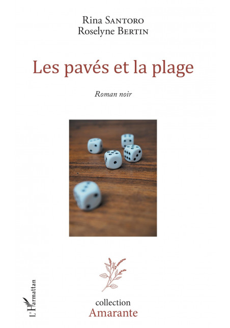 Les pavés et la plage de Bertin Roselyne & Santoro Rina