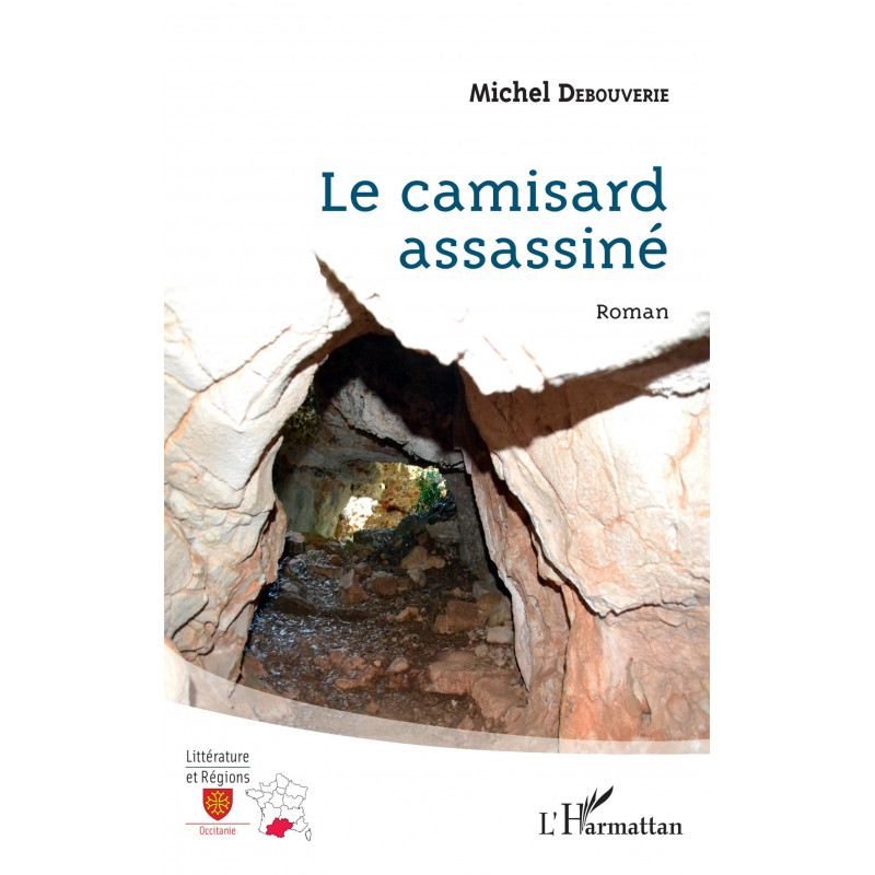 Le Camisard assassiné de DEBOUVERIE MICHEL