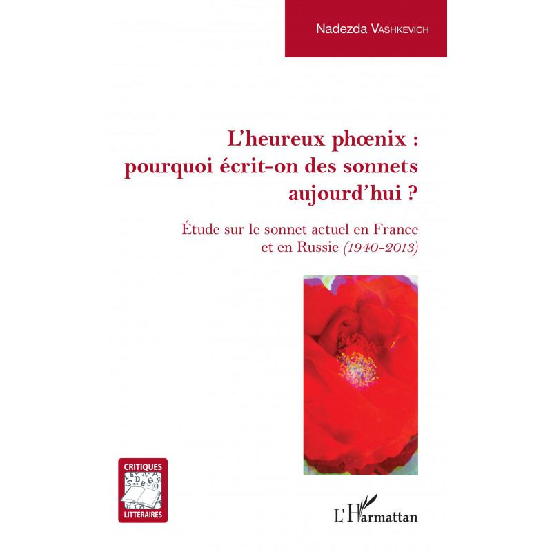 L'Heureux phoenix : pourquoi écrit-on des sonnets aujourd'hui ? de VASHKEVICH NADEZDA
