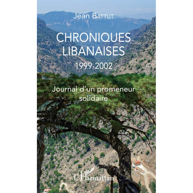 Chroniques libanaises de Battut Jean