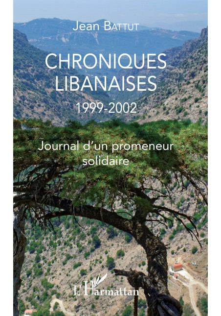 Chroniques libanaises de Battut Jean