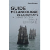 Guide mélancolique de la retraite de Schuster Pierre