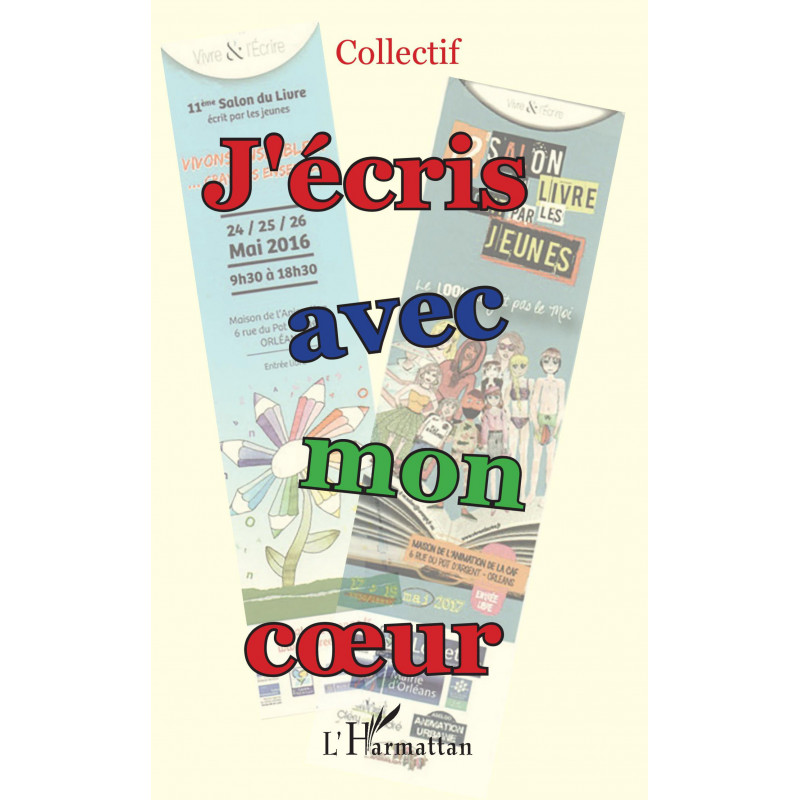 J'écris avec mon coeur de Collectif
