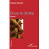 Sous la dictée de Guisset Liliane