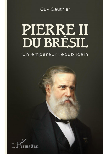 Pierre II du Brésil de Gauthier Guy