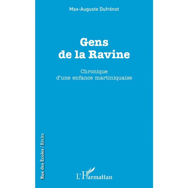 Gens de la Ravine de Dufrenot Max-Auguste