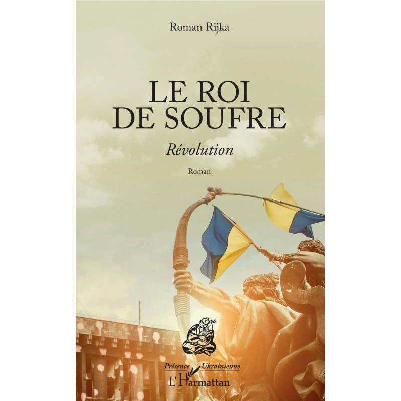 Le roi de soufre de Rijka Roman