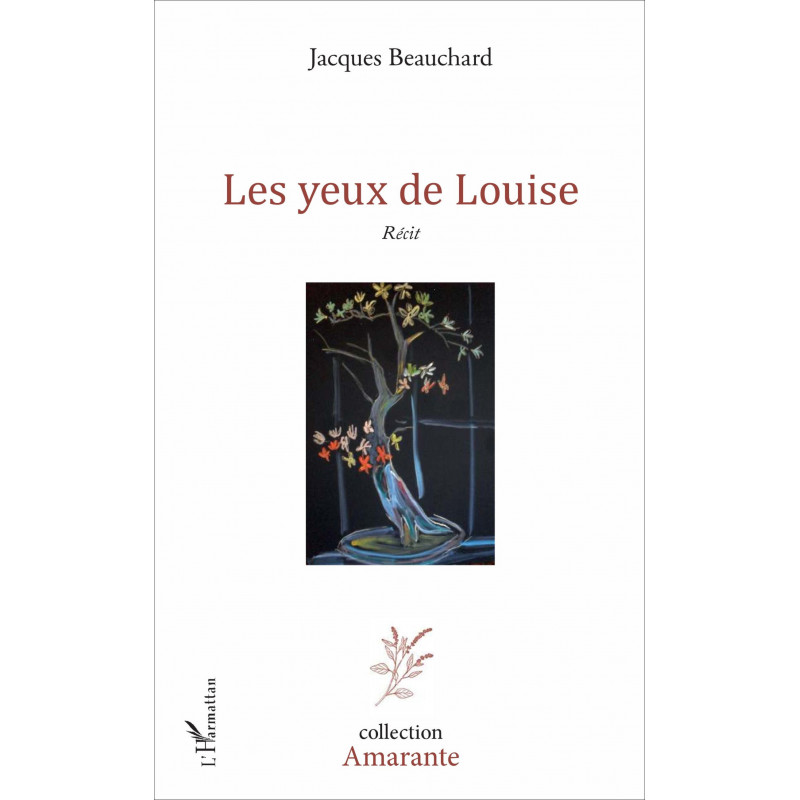 Les yeux de Louise de Beauchard Jacques