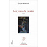 Les yeux de Louise de Beauchard Jacques