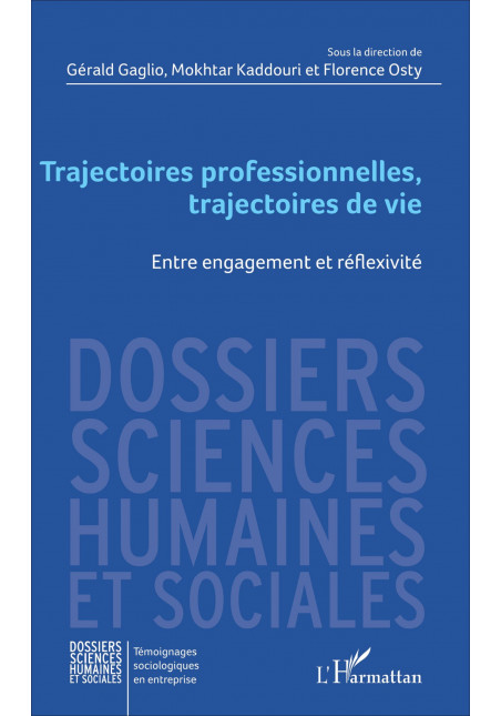 Trajectoires professionnelles, trajectoires de vie de Gaglio Gérald & Gaglio Gérald & Kaddouri Mokhtar