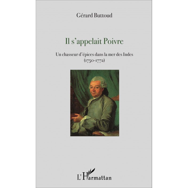 Il s'appelait Poivre de Buttoud Gérard