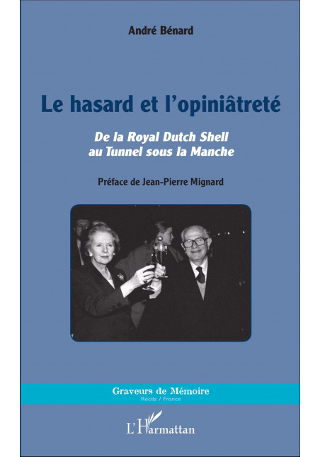 Le hasard et l'opiniâtreté de Benard André